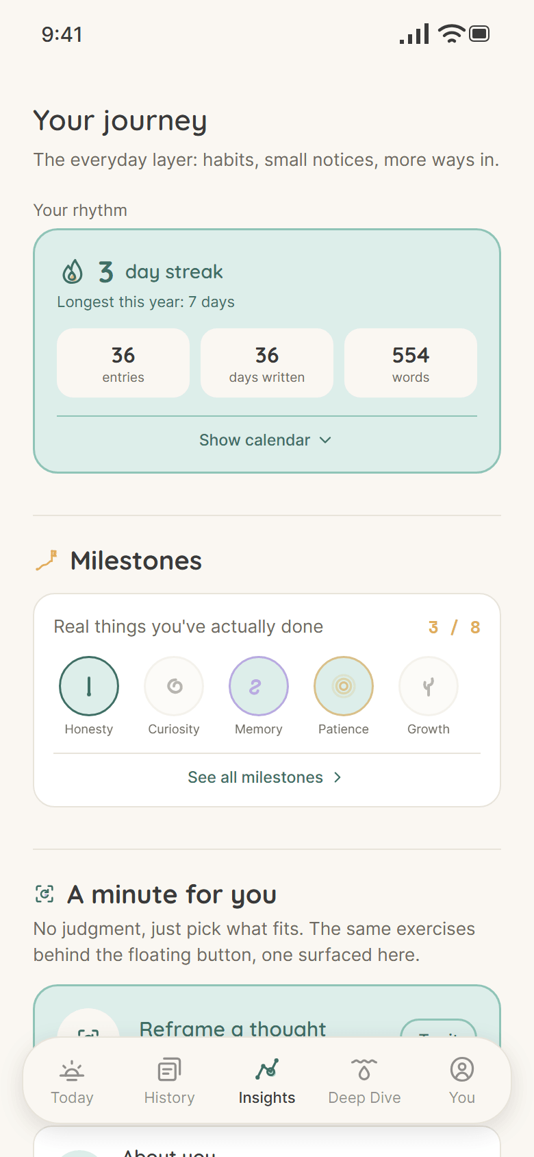 Insights: Your journey, with your rhythm, a 3 day streak, milestones and A minute for you